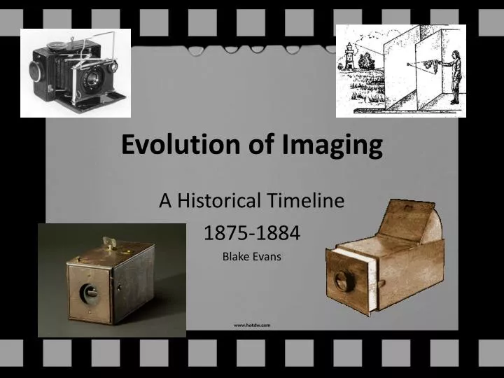 evolution of imaging