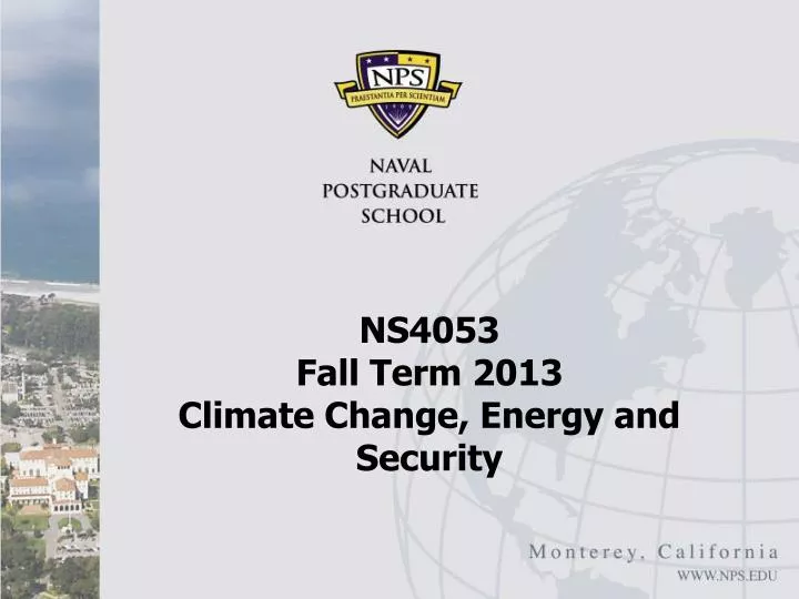 ns4053 fall term 2013 climate change energy and security