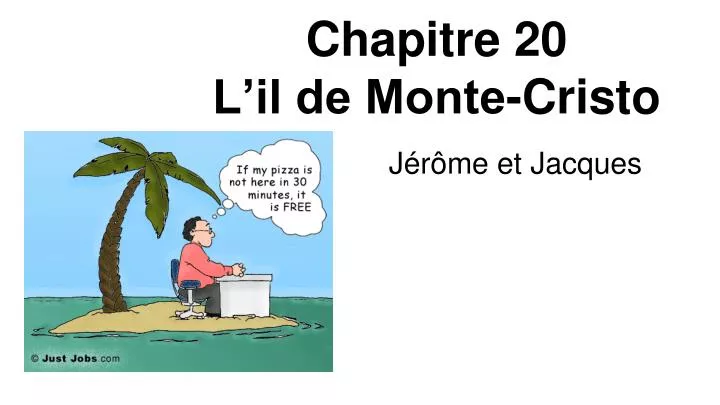 chapitre 20 l il de monte cristo