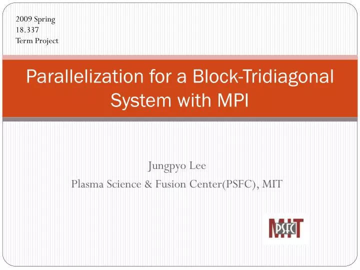 parallelization for a block tridiagonal system with mpi