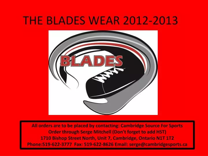 the blades wear 2012 2013