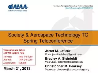 Society &amp; Aerospace Technology TC Spring Teleconference