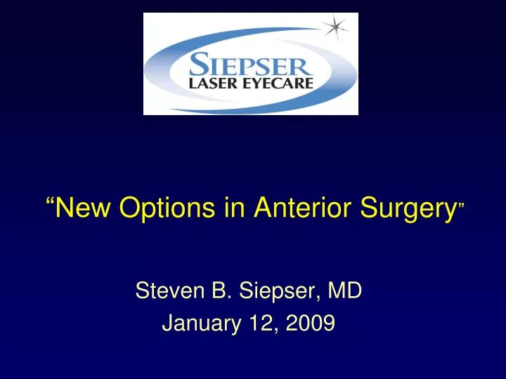new options in anterior surgery