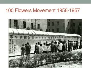 100 Flowers Movement 1956-1957