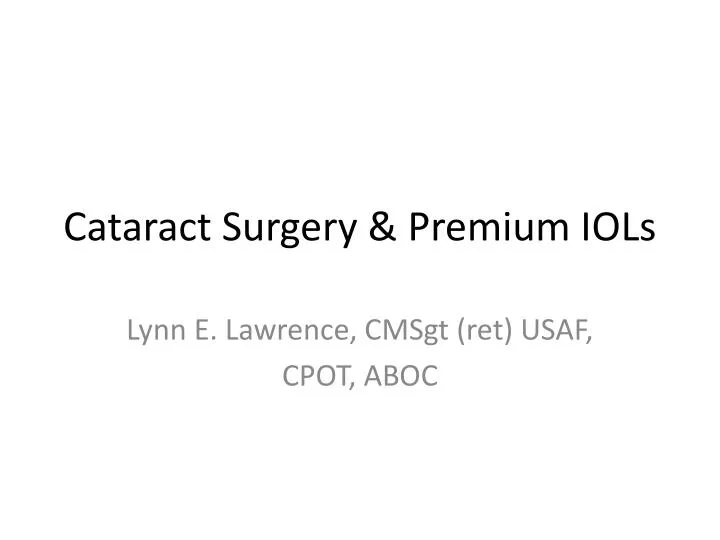 cataract surgery premium iols