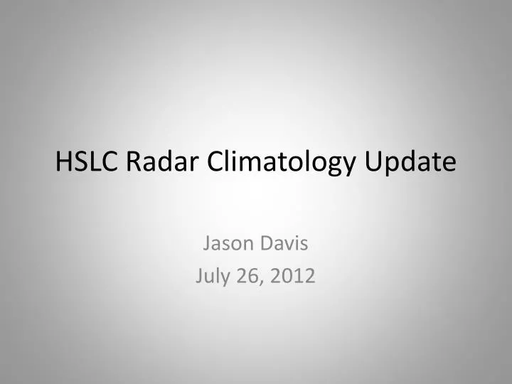 hslc radar climatology update