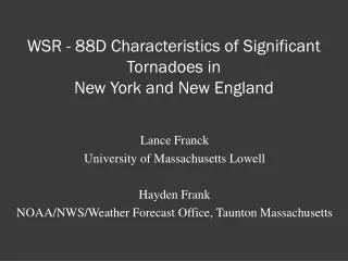 WSR - 88D Characteristics of Significant Tornadoes in New York and New England