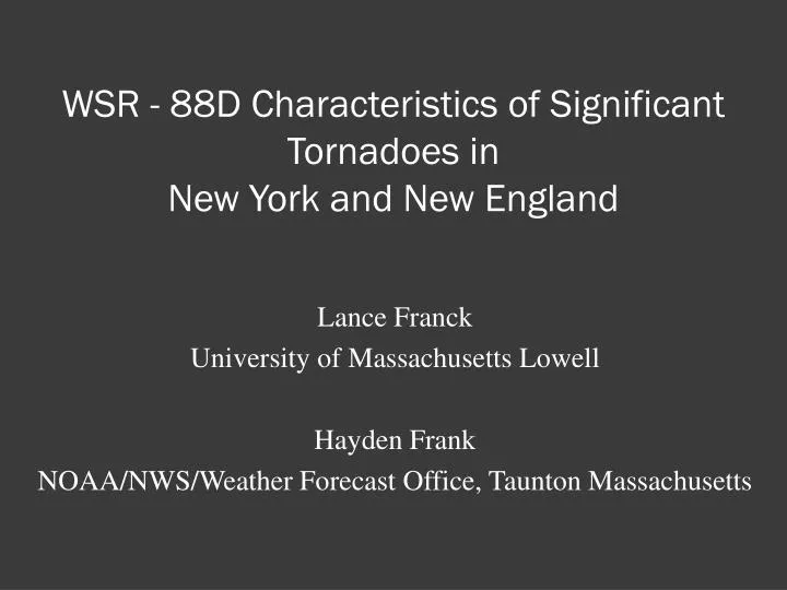 wsr 88d characteristics of significant tornadoes in new york and new england