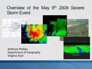 Overview of the May 8 th 2009 Severe Storm Event