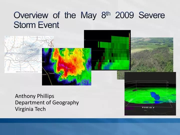 overview of the may 8 th 2009 severe storm event