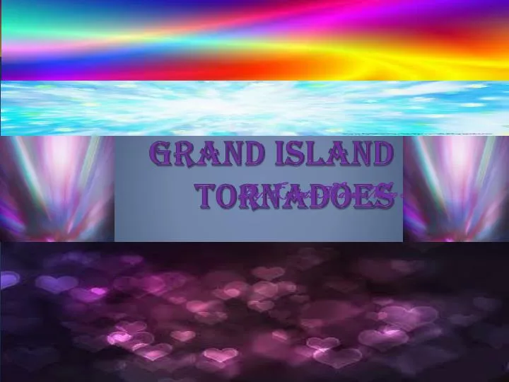 grand i sland tornadoes