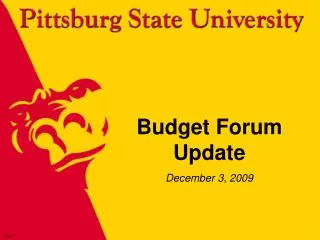 Budget Forum Update December 3, 2009