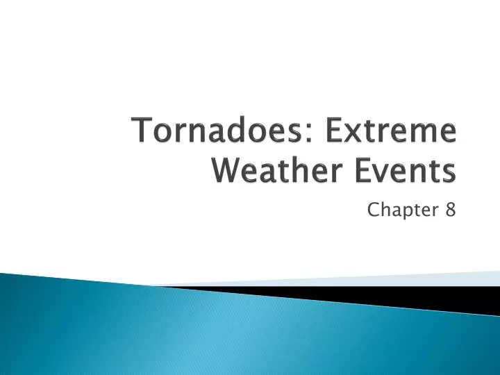 tornadoes extreme weather events