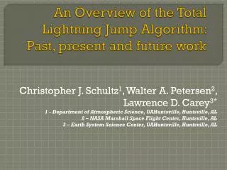 An Overview of the Total Lightning Jump Algorithm: Past, present and future work