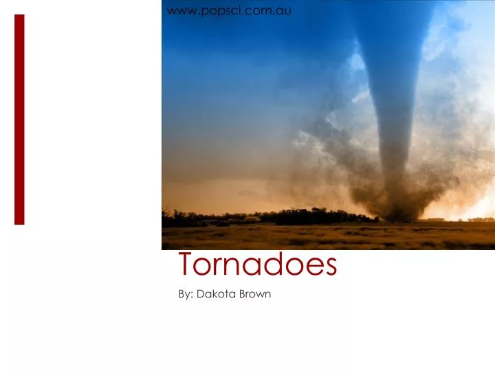 tornadoes