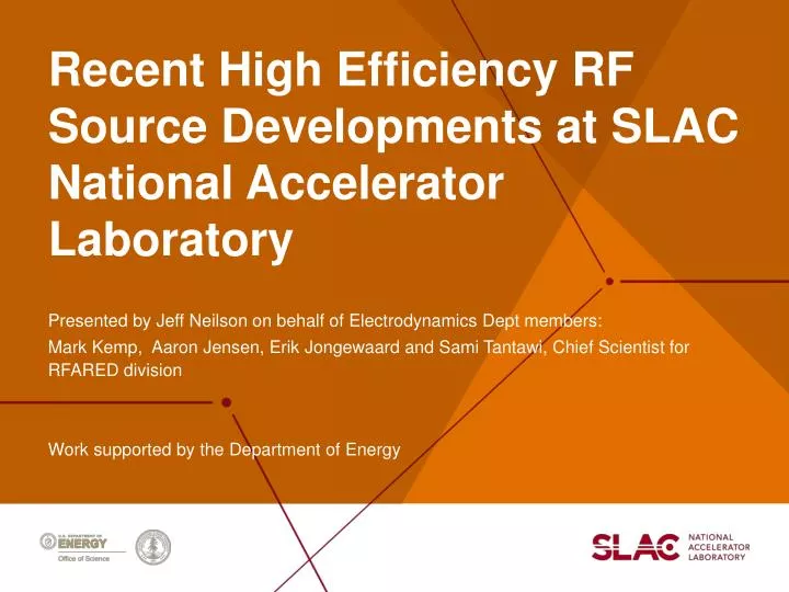 recent high efficiency rf source developments at slac national accelerator laboratory