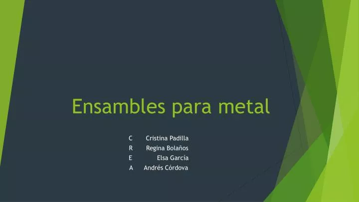 ensambles para metal