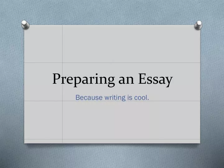 preparing an essay