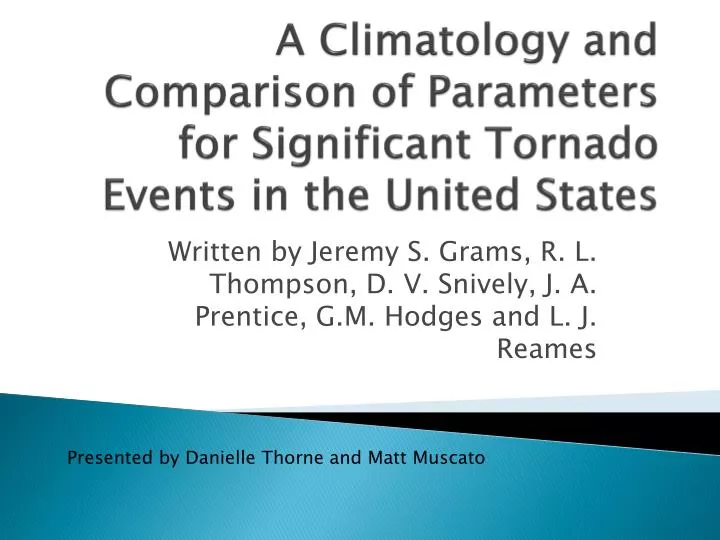 a climatology and comparison of parameters for significant tornado events in the united states