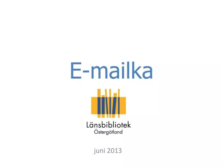 e mailka