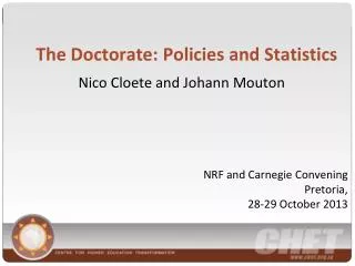 The Doctorate: Policies and Statistics