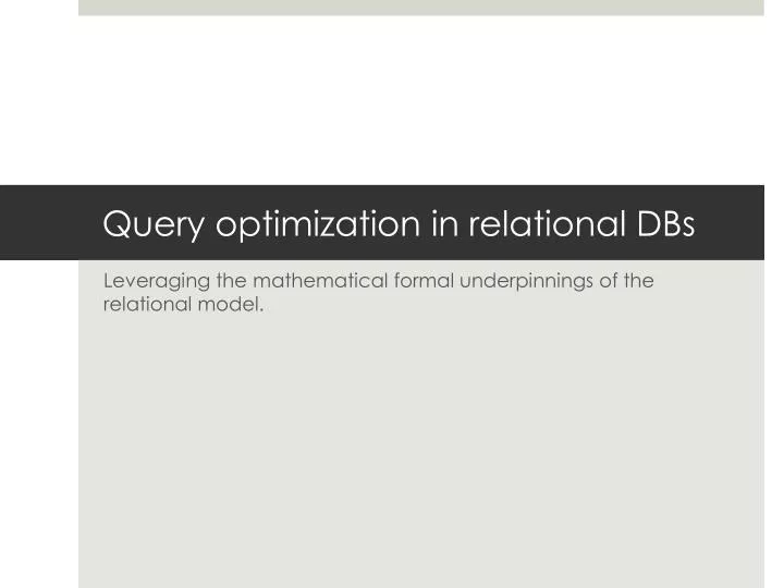 query optimization in relational dbs