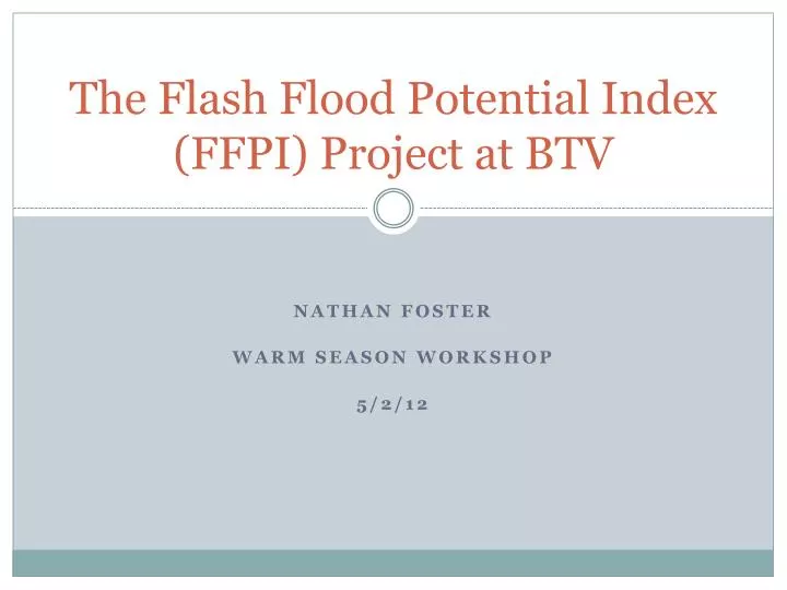 the flash flood potential index ffpi project at btv