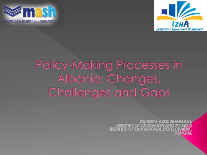 policy making processes in albania changes challenges and gaps