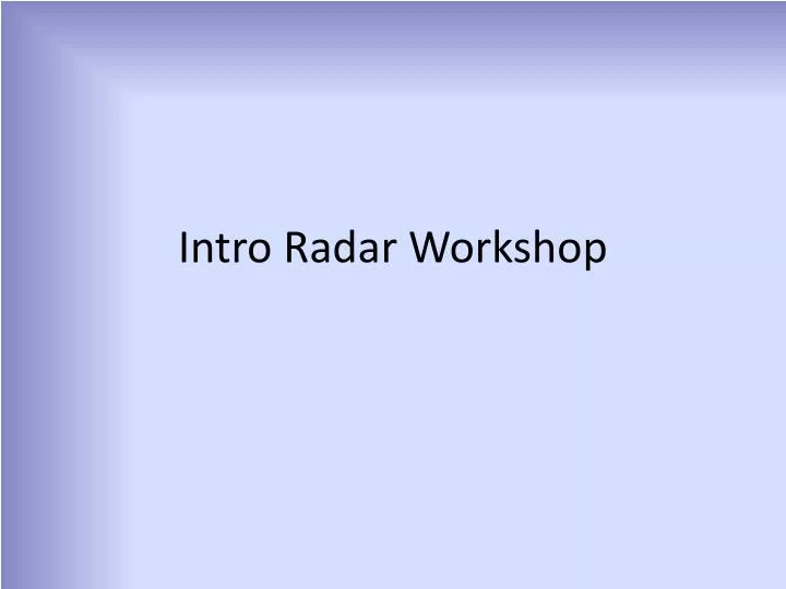 intro radar workshop