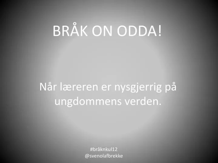 br k on odda