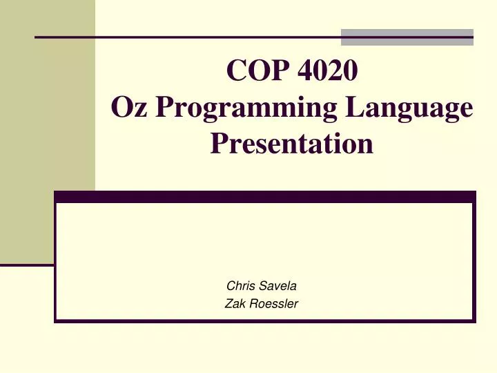 cop 4020 oz programming language presentation