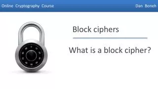 What is a block cipher?