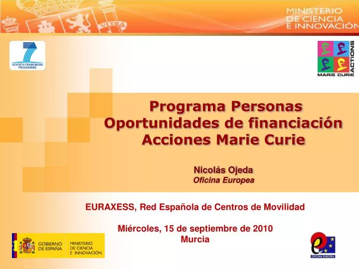 programa personas oportunidades de financiaci n acciones marie curie nicol s ojeda oficina europea