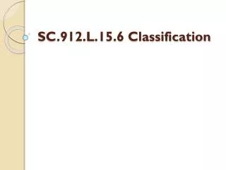 SC.912.L.15.6 Classification