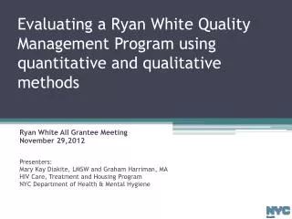 Evaluating a Ryan White Quality Management Program using quantitative and qualitative methods