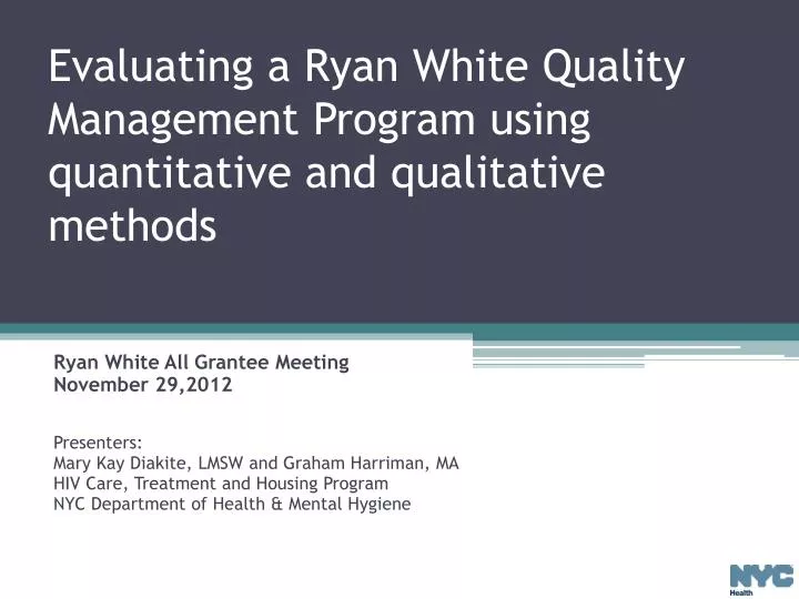 evaluating a ryan white quality management program using quantitative and qualitative methods