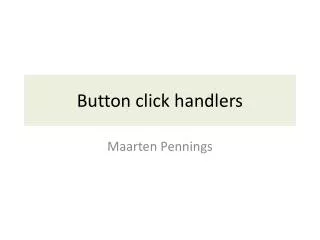 Button click handlers
