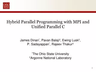 Hybrid Parallel Programming with MPI and Unified Parallel C