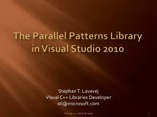 The Parallel Patterns Library in Visual Studio 2010