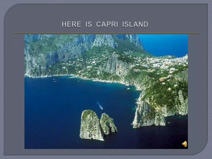 here is capri island