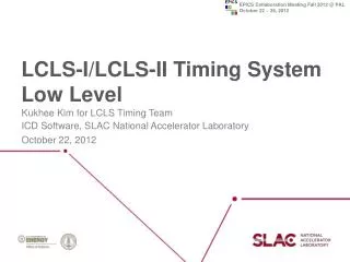 LCLS-I/LCLS-II Timing System Low Level