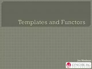 Templates and Functors