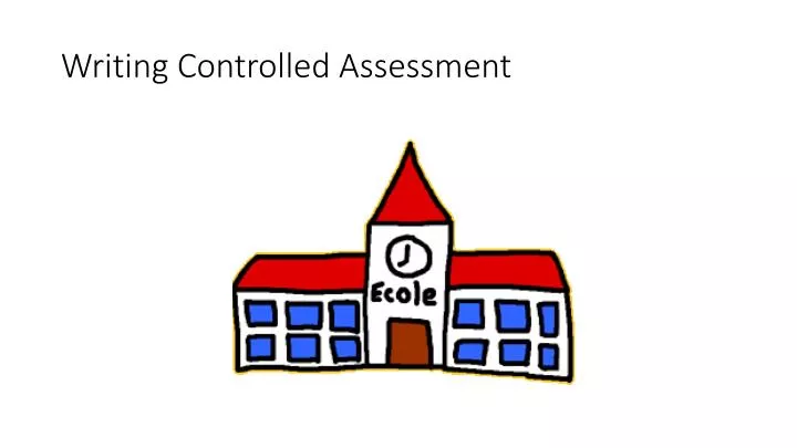 writing controlled assessment