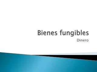 bienes fungibles