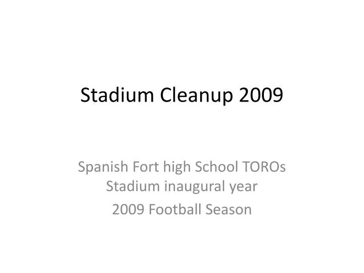 stadium cleanup 2009