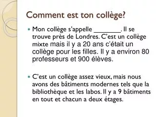 comment est ton coll ge