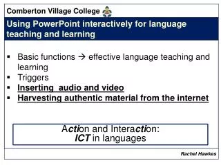 A cti on and Intera cti on: ICT in languages
