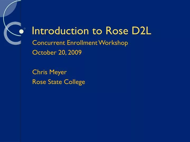 introduction to rose d2l