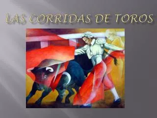 las corridas de toros