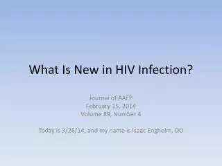 What Is New in HIV Infection?